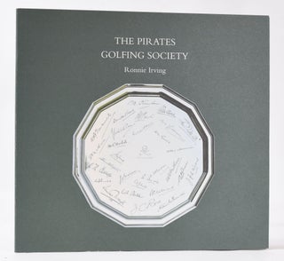 Item #11070 The Pirates Golfing Society. Ronnie Irving