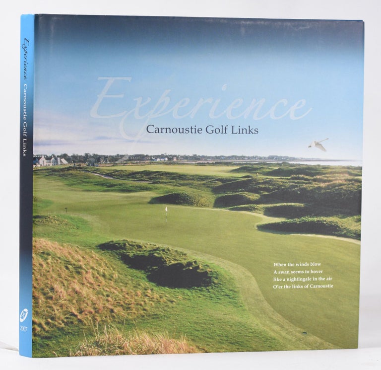 Item #11089 Experience Carnoustie Golf Links. Richard Goodale.
