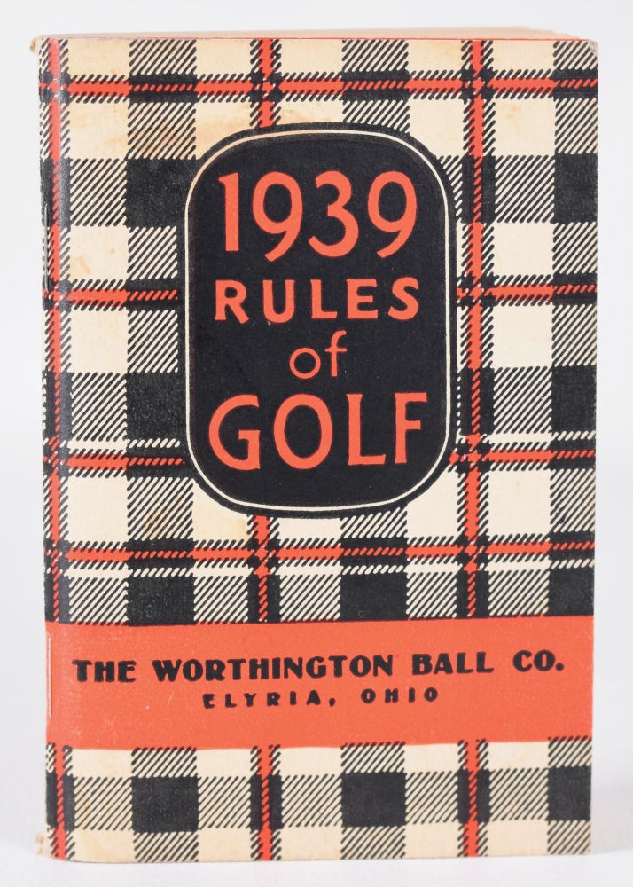Item #11272 Rules of the Game of Golf. The Worthington Ball co.