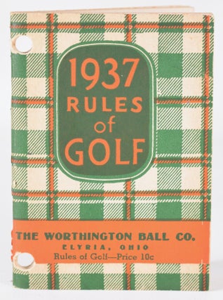 Item #11273 Rules of the Game of Golf. The Worthington Ball co