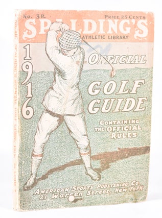 Item #11279 Spalding's Official Golf Guide for 1916. Thos Bendelow