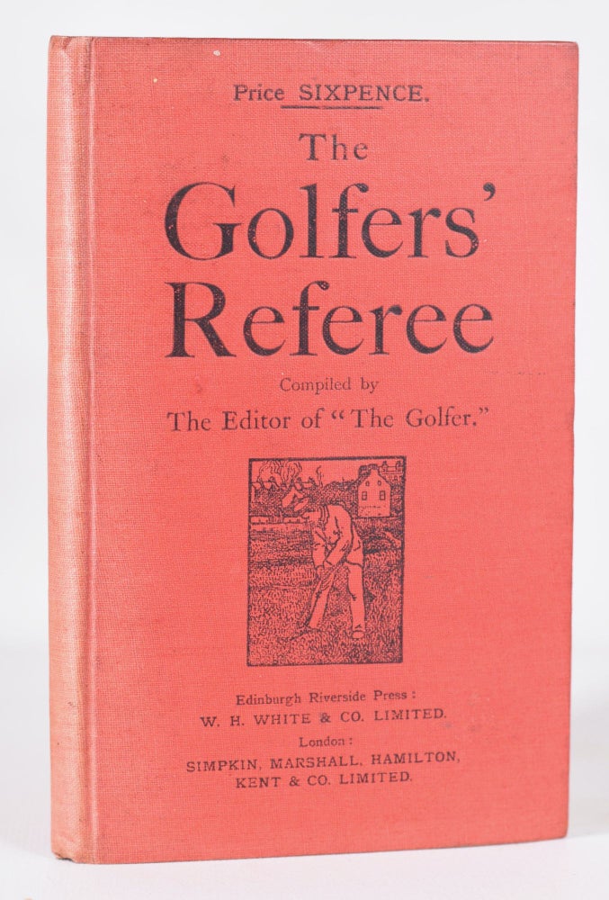 Item #11282 The Golfers Referee. The, of the Golfer.