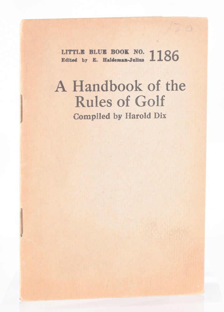 Item #11296 A Handbook of the Rules of Golf. Harold Dix.