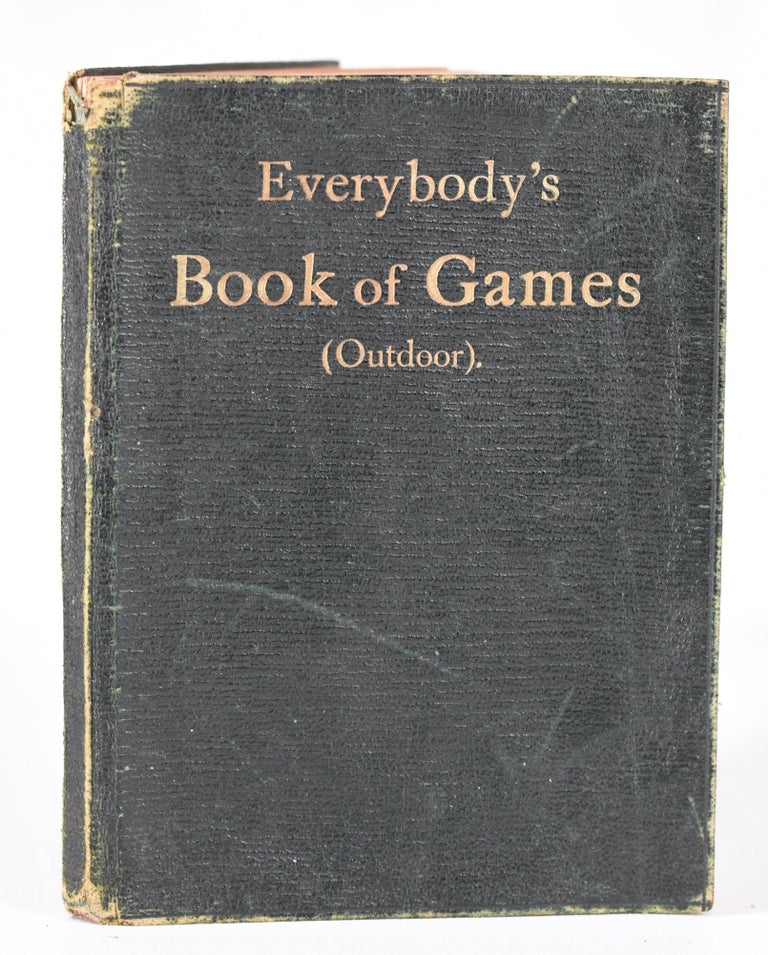 Item #11299 Everybody's Book of Games (Outdoor). W. H. Howe.