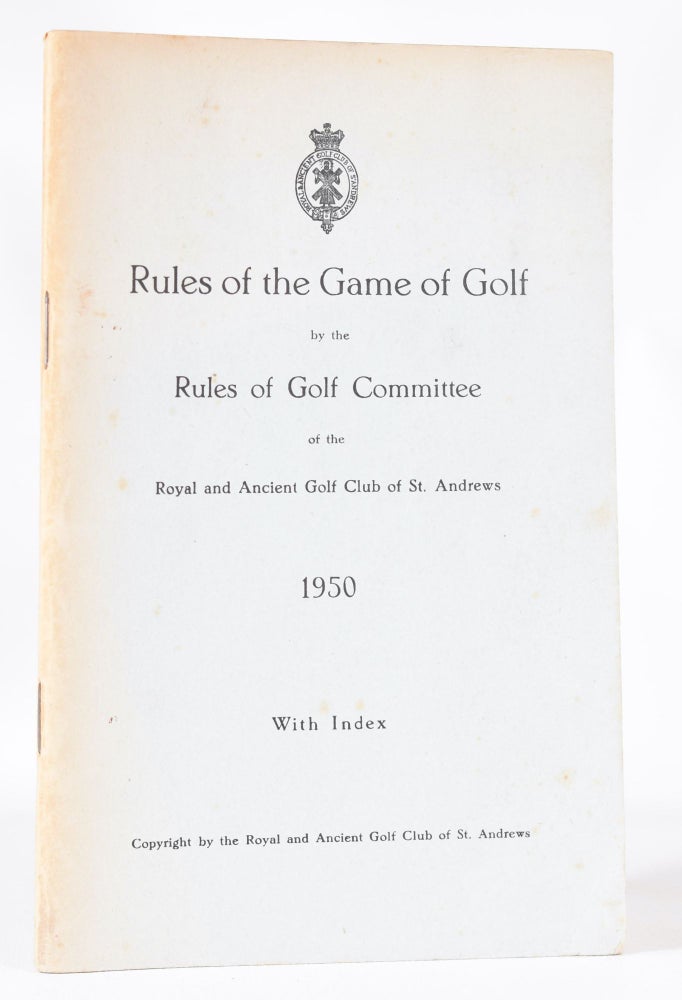 Item #11317 Rules of the Game of Golf by the Rules of Golf Committee; with Index. The Royal, Ancient Golf Club of St Andrews.