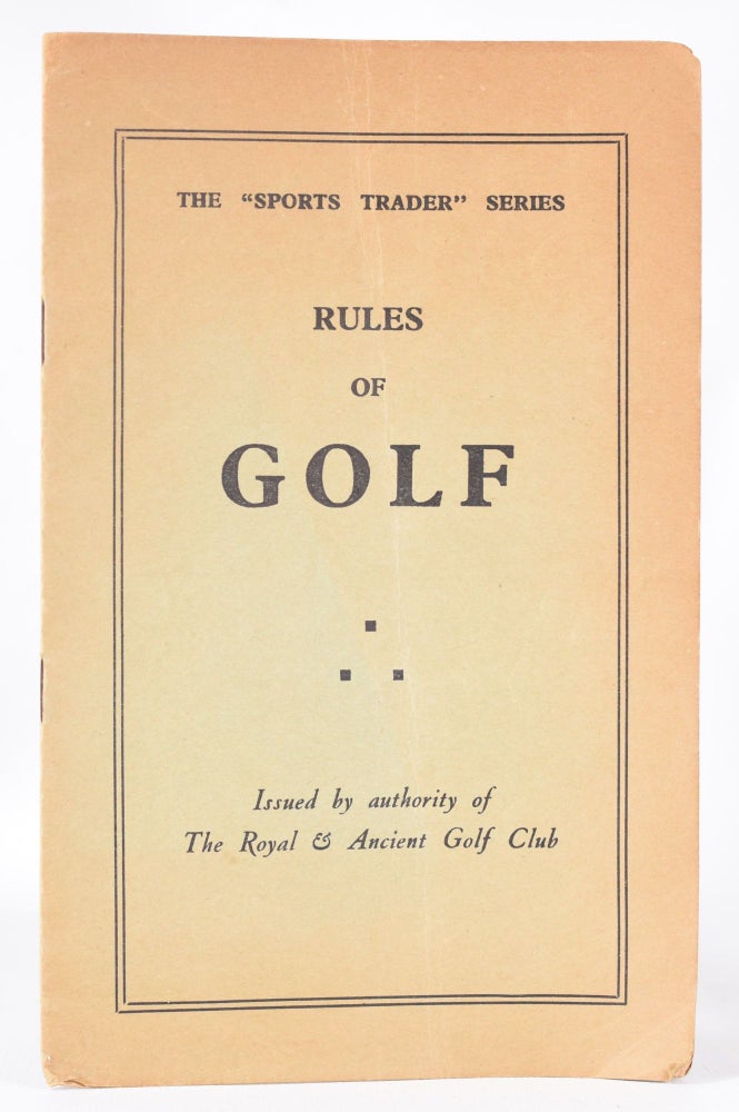 Item #11318 Rules of Golf. The Royal, Ancient Golf Club of St Andrews.
