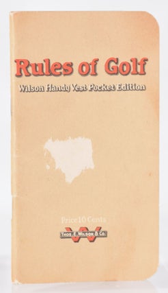 Item #11319 Rules of Golf; As approved by the R.&A. and adopted by the U.S.G.A. Wilson, Handy...