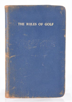 Item #11327 The Rules of Golf; and as approved by The United States Golf Association. The Royal,...