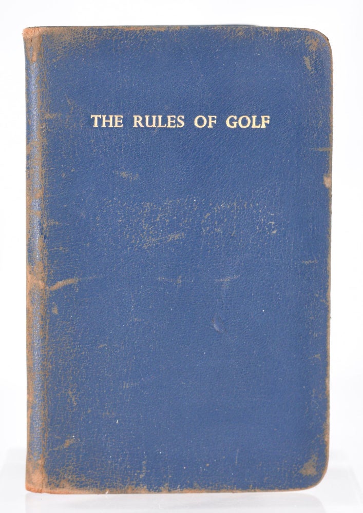 Item #11327 The Rules of Golf; and as approved by The United States Golf Association. The Royal, Ancient Golf Club of St Andrews.