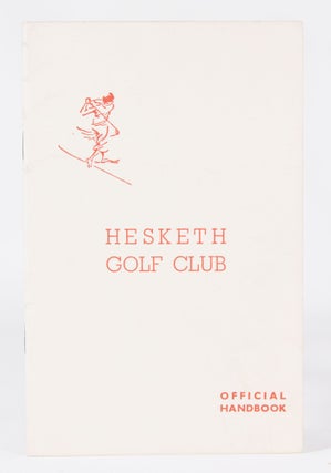 Item #11337 Hesketh Golf Club Official Handbook. Francis James