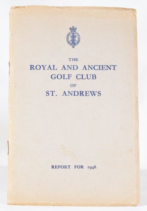 Item #11375 Report for 1948. The Royal, Ancient Golf Club of St Andrews