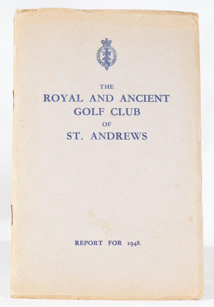 Item #11375 Report for 1948. The Royal, Ancient Golf Club of St Andrews.