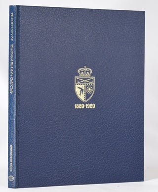 Item #11389 The History of The Royal Birkdale Golf Club. A. J. D. Johnson