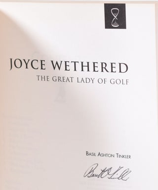 Joyce Wethered; The Great Lady of Golf