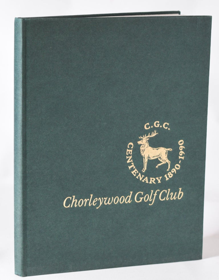 Item #11432 Chorleywood Golf Club, a History 1890-1990. K. G. Wilclock.