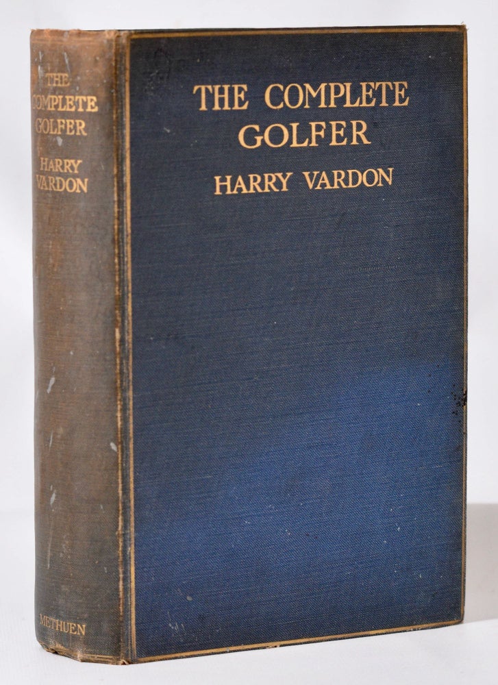 Item #11438 The Complete Golfer. Harry Vardon.