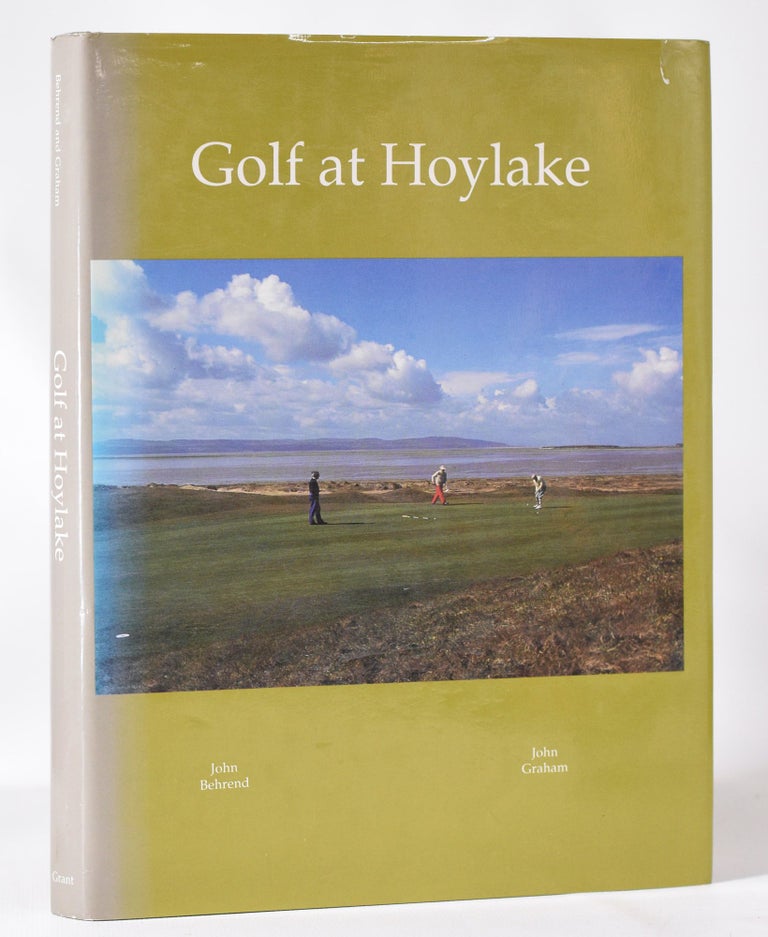 Item #11448 Golf at Hoylake. John Behrend, John Graham.