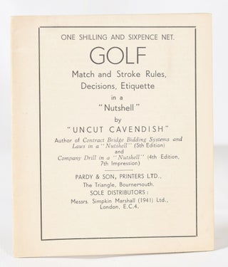Item #11470 GOLF Match, and Stroke Rules, Decisions, Etiquette in a Nutshell. Uncut Cavendish