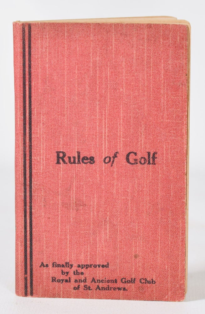 Item #11474 Rules of Golf as Approved by the Royal and Ancient Golf Club of St Andrews adopted 29th September 1891. The Royal, Ancient Golf Club of St Andrews.