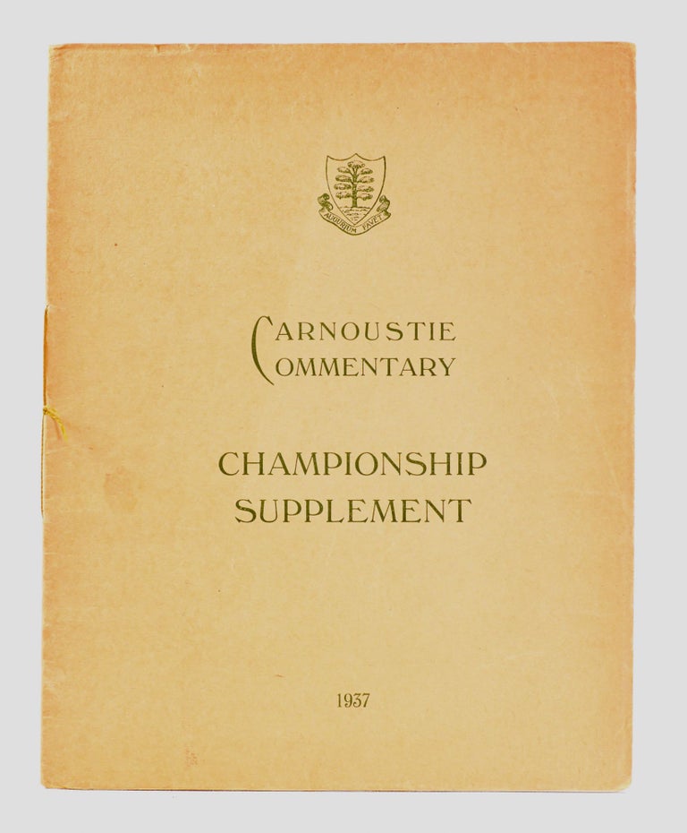 Item #11544 Carnoustie Commentary, Championship Supplement. Carnoustie.