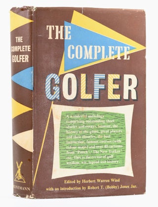 Item #11636 The Complete Golfer. Herbert Warren Wind