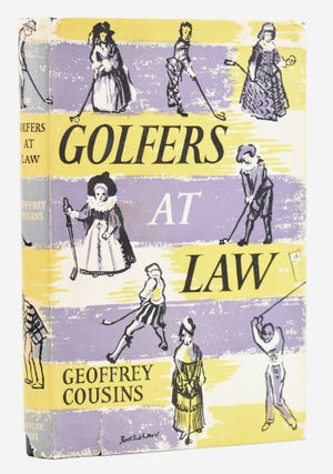 Item #11644 Golfers at Law. Geoffrey Cousins