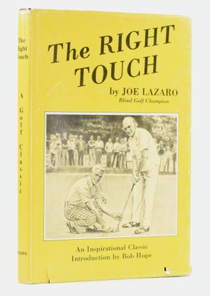 Item #11647 The Right Touch. Joe Lazaro