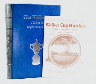 The Walker Cup 1922 to 1999 Golf's Finest Contest