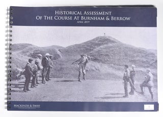 Item #11765 Historical Assesment of the Course at Burnham and Berrow. Mackenzie, Ebert