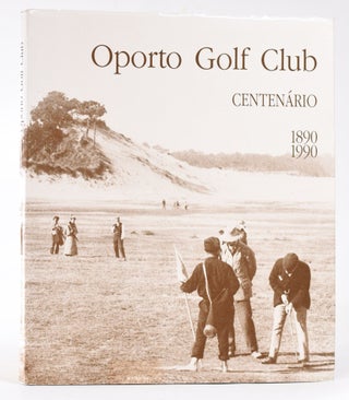 Item #11896 Oporto Golf Club Centenario 1890-1990