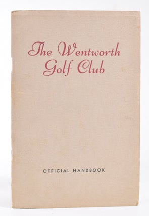 Item #11911 Wentworth Golf Club. Robert H. K. Browning