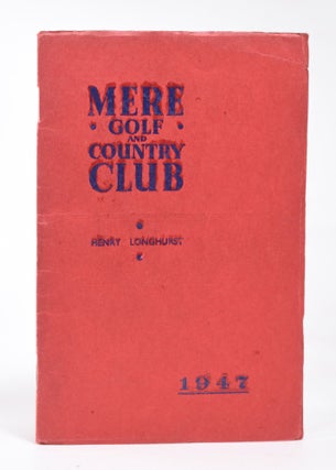 Item #11924 Mere Golf and Country Club. Henry Longhurst