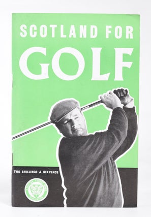 Item #11925 Scotland for Golf. The Scottish Tourist Board