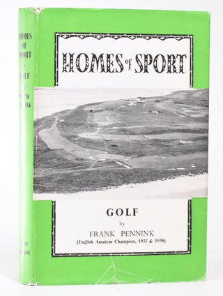 Item #11943 Homes of Sport: Golf. Frank Pennink