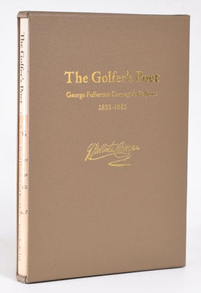 Item #11958 The Golfers Poet; George Fullarton Carnegie's Golfiana. Peter. Hamilton Lewis, David,...