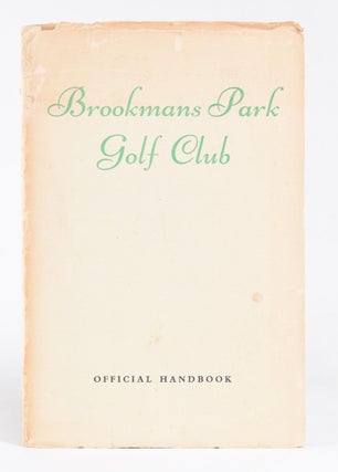 Item #11981 Brookmans Park Golf Club. Official Handbook. Robert Browning