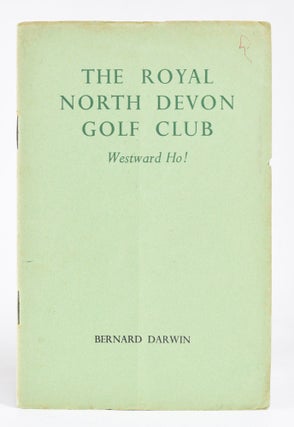 Item #11984 The Royal North Devon Golf Club. "Official handbook" Bernard Darwin, Handbook