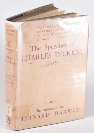 Item #12095 The Speeches of Charles Dickens (Introduction by Bernard Darwin). R. H. Shepherd