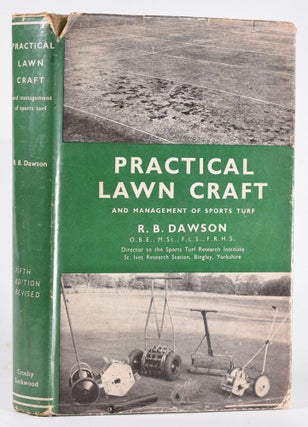 Item #12105 Practical Lawn Craft. R. B. Dawson