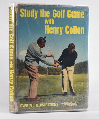 Item #12170 Study the Golf Game with Henry Cotton. Henry Cotton