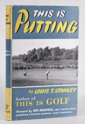 Item #12177 This is Putting. Louis T. Stanley