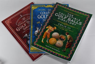 Item #12249 The Collectible Golf Balls Directory. Folio's 1,2 & 3. Kevin W. McGimpsey