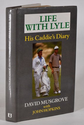 Item #12390 Life with Lyle. David Musgrove, John Hopkins