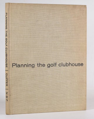 Item #12444 Planning the Clubhouse. Harold J. Cliffer