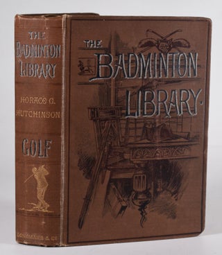 Item #12455 Golf (Badminton Library). Horace Hutchinson