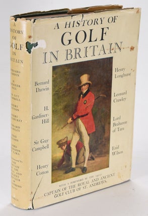 Item #12479 A History of Golf in Britain. Bernard Darwin