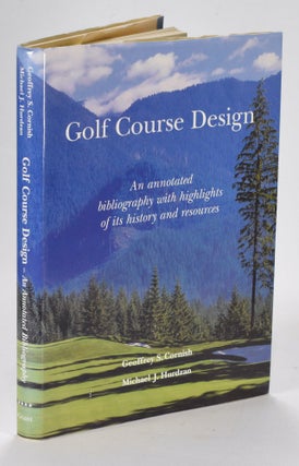 Item #12517 Golf Course Design; An annotated bibliography with highlights of its history and...