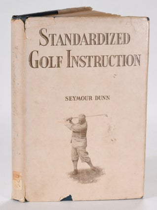 Item #12523 Standardized Golf Instruction. Seymour Dunn