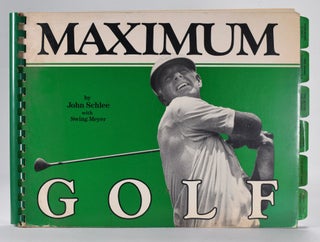 Item #12577 Maximum Golf. John Schlee