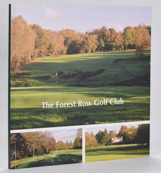 Item #12589 The Forest Row Golf Club. Roger Porter